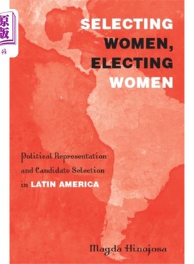 海外直订Selecting Women, Electing Women 选择女性，选择女性