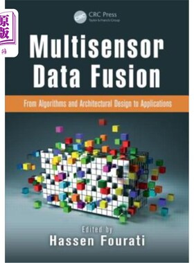 海外直订Multisensor Data Fusion: From Algorithms and Architectural Design to Application 多传感器数据融合：从算法和