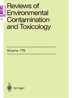 海外直订Reviews of Environmental Contamination and Toxicology: Continuation of Residue R 环境污染和毒理学的回顾：残