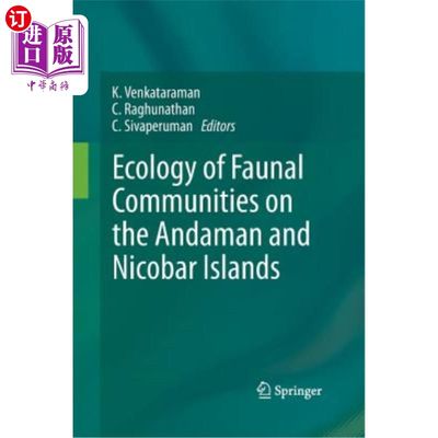 海外直订Ecology of Faunal Communities on the Andaman and Nicobar Islands 安达曼和尼科巴群岛动物群落的生态学