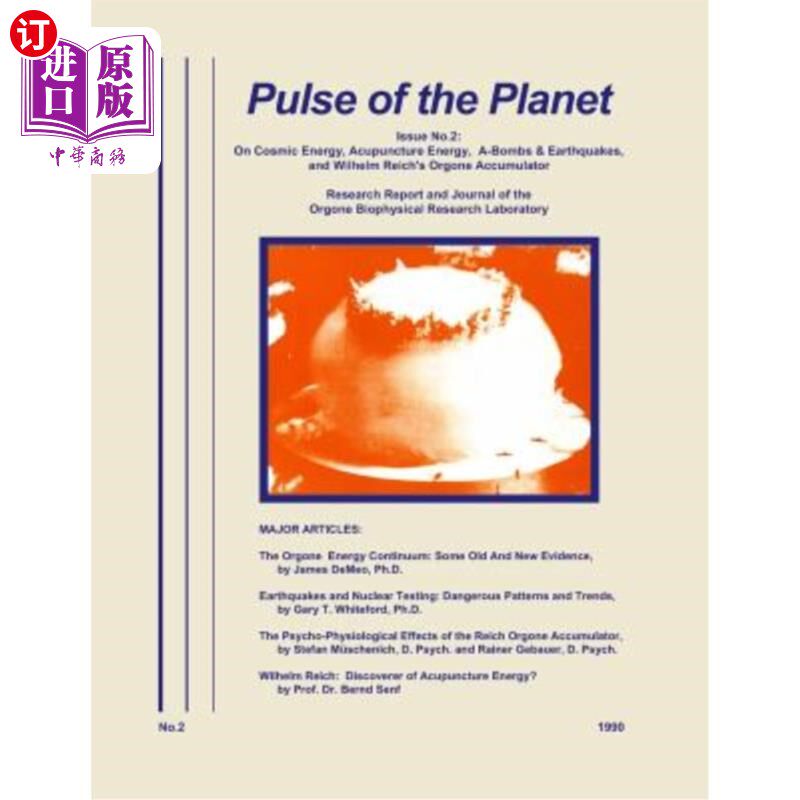 海外直订Pulse of the Planet No.2: On Cosmic Energy, Acupuncture Energy, A-Bombs & Earthq 第二颗行星的脉搏:关于宇宙
