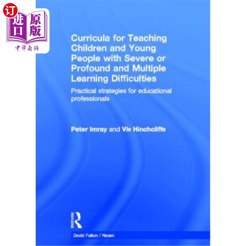 海外直订Curricula for Teaching Children and Young People with Severe or Profound and Mul 教学有严重或深刻和多重学习