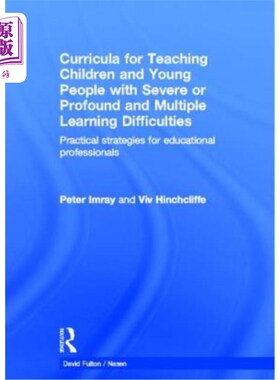 海外直订Curricula for Teaching Children and Young People with Severe or Profound and Mul 教学有严重或深刻和多重学习