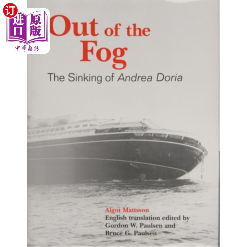海外直订Out of the Fog: The Sinking of Andrea Doria 《拨开迷雾:安德里亚·多利亚的沉没》