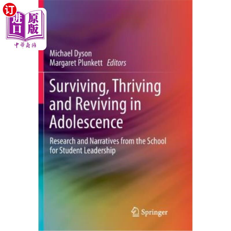 海外直订Surviving, Thriving and Reviving in Adolescence: Research and Narratives from th 在青春期生存、繁荣和复兴:学生