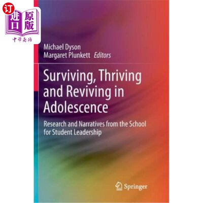 海外直订Surviving, Thriving and Reviving in Adolescence: Research and Narratives from th 在青春期生存、繁荣和复兴:学生