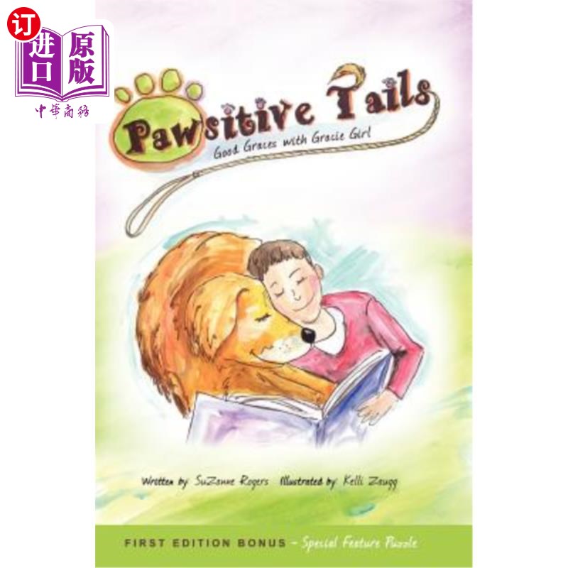 海外直订Pawsitive Tails: Good Graces With Gracie Girl 爪子尾巴:与格雷西女孩的好风度