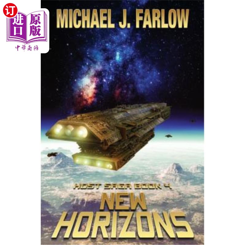 海外直订New Horizons: Host Saga Book 4 新视野:主机传奇书4