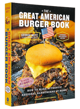 美国汉堡书 扩展和更新版 如何在家制作正宗的地方汉堡 The Great American Burger Book 英文原版 George Motz【中商原版】