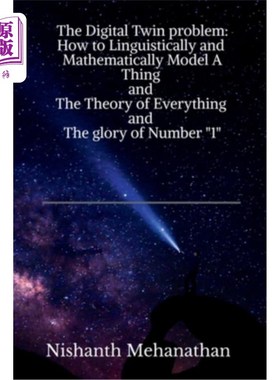 海外直订The Digital Twin problem: How to Linguistically and Mathematically Model A Thing 数字孪生问题：如何在语言和