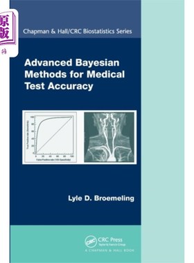 海外直订医药图书Advanced Bayesian Methods for Medical Test Accur... 医学测试准确性的高级贝叶斯方法