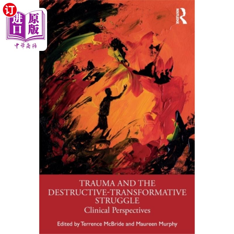 海外直订Trauma and the Destructive-Transformative Strugg... 创伤和破坏性变革斗争