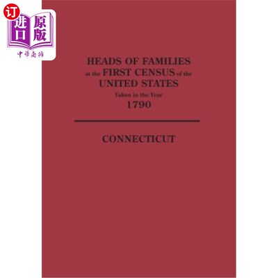 海外直订Heads of Families at the First Census of the United States Taken in the Year 179 1790年美国第一次人口普查的