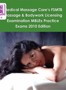 海外直订Medical Massage Care's FSMTB Massage & Bodywork Licensing Examination MBLEx Prac 医疗按摩护理的FSMTB按摩和