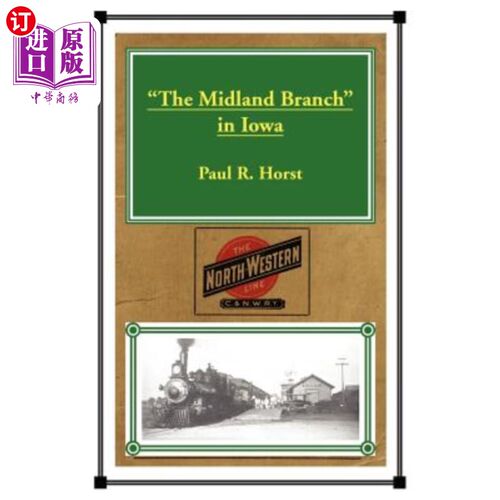 海外直订The Midland Branch in Iowa 爱荷华州米德兰分部