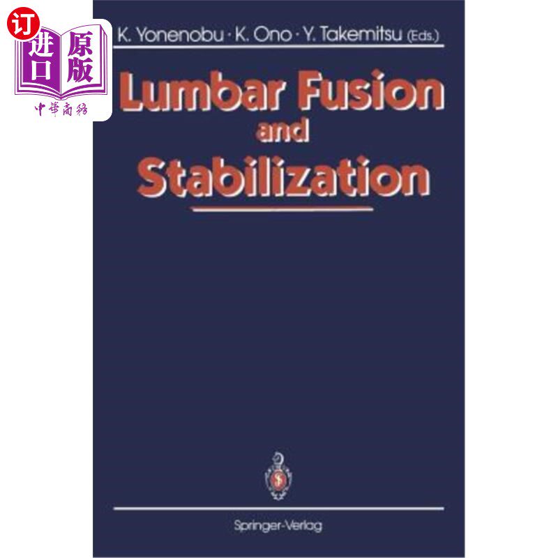 海外直订医药图书Lumbar Fusion and Stabilization 腰椎融合与稳定