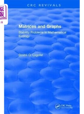 海外直订Matrices and Graphs 数学生态学中矩阵和图的稳定性问题