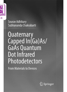 海外直订Quaternary Capped In(Ga)As/GaAs Quantum Dot Infr... 四元封顶In(Ga)As/GaAs量子点红外探测器