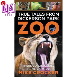 Dickerson from Park Zoo 真实故事 海外直订True 来自迪克森公园动物园 Tales