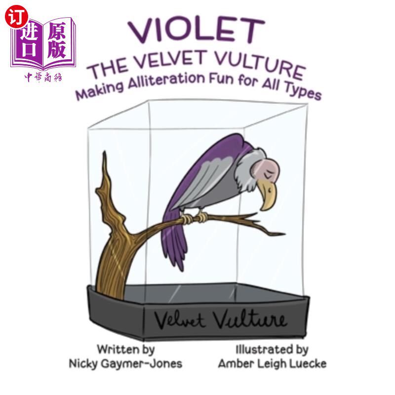 海外直订Violet the Velvet Vulture: Read Aloud Books, Books for Early Readers, Making All 紫色的天鹅绒秃鹫：大声朗读