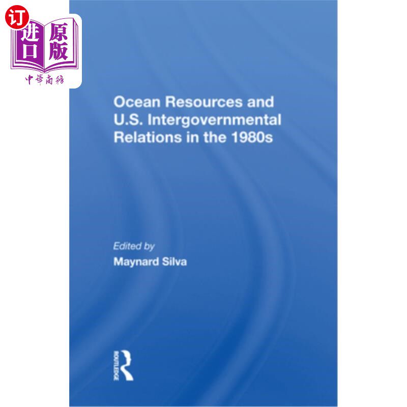 海外直订Ocean Resources and U.S. Intergovernmental Relations in the 1980s 20世纪80年代海洋资源与美国政府间关系