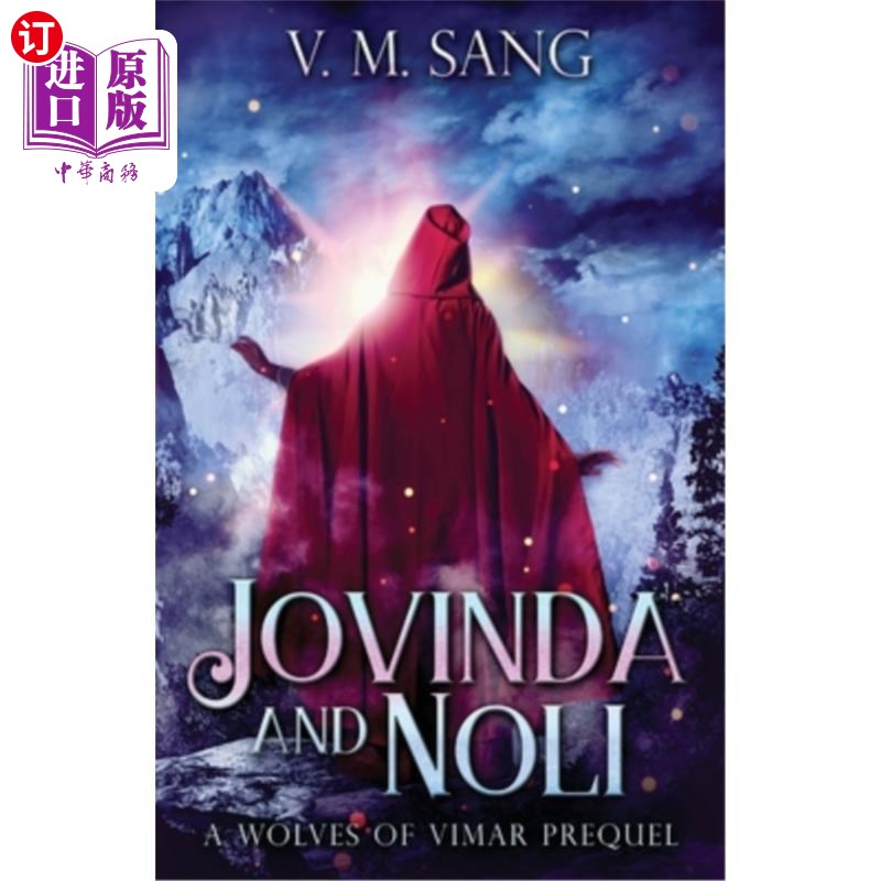 海外直订Jovinda And Noli: A Wolves Of Vimar Prequel 乔文达和诺利：维玛前传中的狼
