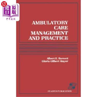 海外直订医药图书Ambulatory Care Management & Practice 门诊护理管理与实践