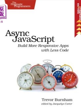 海外直订ASYNC JavaScript: Build More Responsive Apps with Less Code 异步javascript：用更少的代码构建响应更快速的应