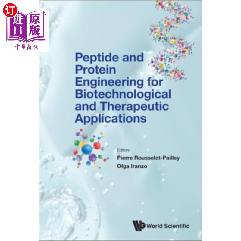 海外直订Peptide and Protein Engineering for Biotechnological and Therapeutic Application 生物技术和治疗应用的肽和蛋