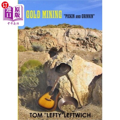 海外直订GOLD MINING PICKIN and GRINNIN 黄金采矿PICKIN和GRINNIN