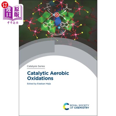 海外直订Catalytic Aerobic Oxidations 催化好氧氧化