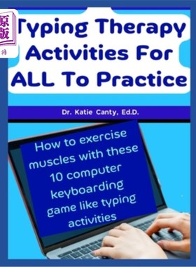 海外直订医药图书Typing Therapy Activities For ALL To Practice: How To Exercise Muscles With Thes 所有练习打字治疗活