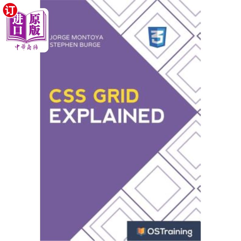 海外直订CSS Grid Explained: Your Step-by-Step Guide to CSS Grid CSS网格说明：你的CSS网格逐步指南