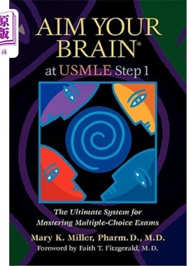 海外直订Aim Your Brain at USMLE Step 1: The Ultimate System for Mastering Multiple-Choic 将你的大脑瞄准USM