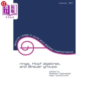海外直订Rings, Hopf Algebras, and Brauer Groups 环、Hopf代数和布劳尔群