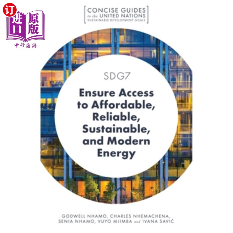 海外直订Sdg7 - Ensure Access to Affordable, Reliable, Sustainable, and Modern Energy 目标7 -确保获得负担得起的、可