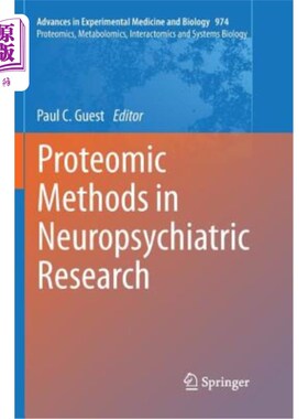 海外直订Proteomic Methods in Neuropsychiatric Research 神经精神病学研究中的蛋白质组学方法