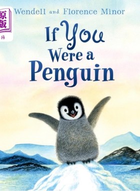 海外直订If You Were a Penguin Board Book 如果你是企鹅