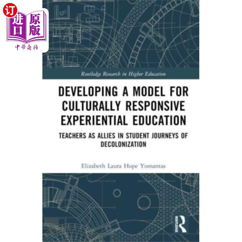 海外直订Developing a Model for Culturally Responsive Exp... 建立文化响应式体验教育模式