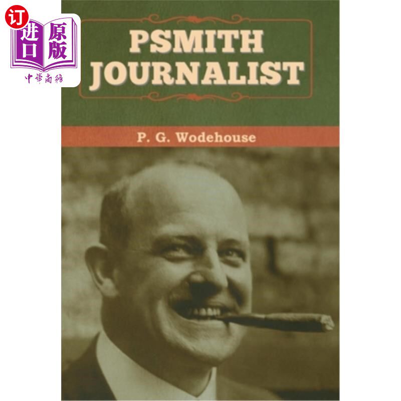 海外直订Psmith, Journalist Psmith,记者