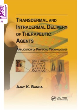 海外直订医药图书Transdermal and Intradermal Delivery of Therapeutic Agents: Application of Physi 经皮和皮内给药:物