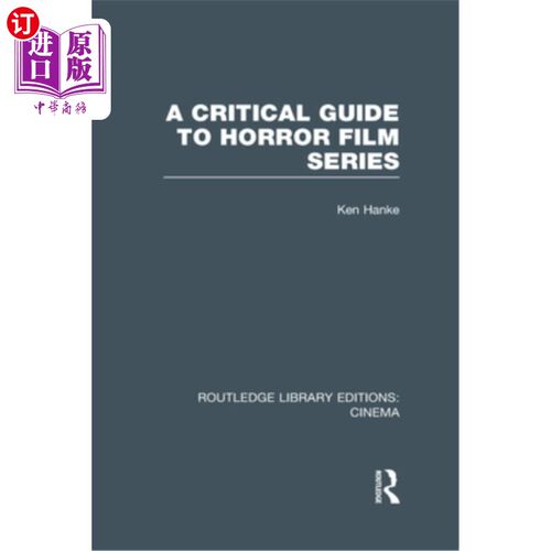 海外直订A Critical Guide to Horror Film Series 恐怖电影系列的批评指南