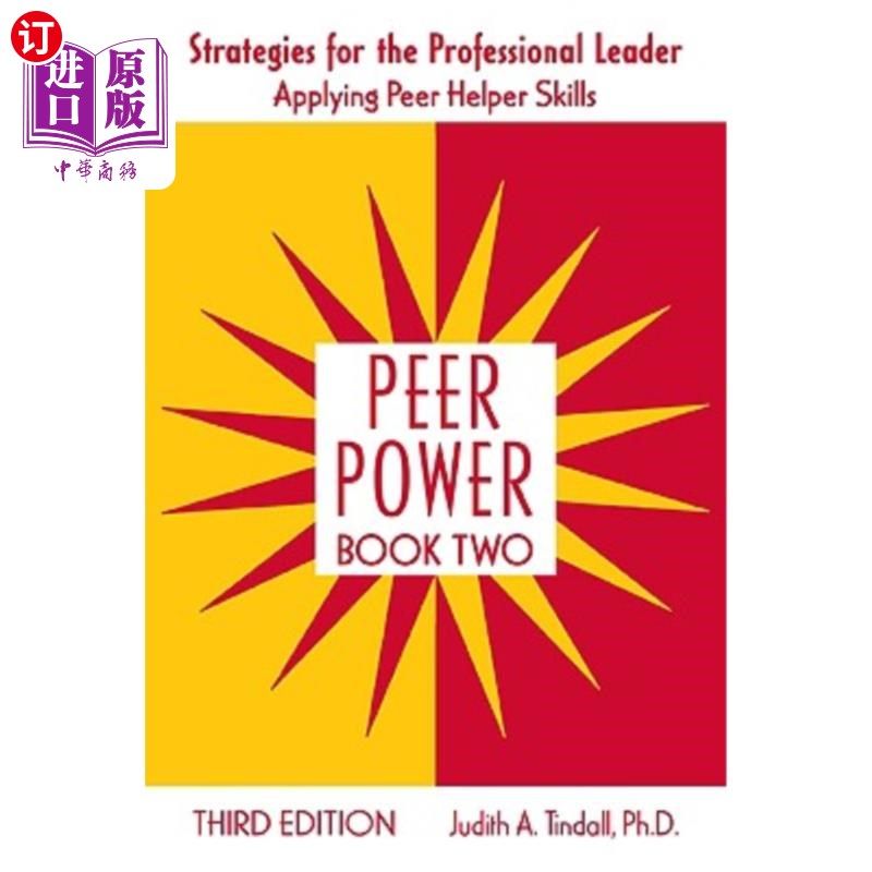 海外直订医药图书Peer Power: Strategies for the Professional Leader Applying Peer Helper Skills 同伴权力:专业领导者