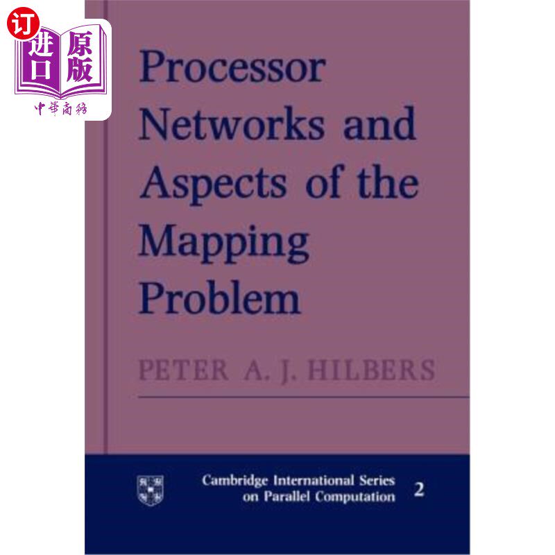 海外直订Processor Networks and Aspects of the Mapping Problem 处理器和映射问题的几个方面