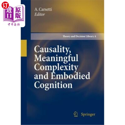 海外直订Causality, Meaningful Complexity and Embodied Cognition 因果关系、有意义的复杂性和具体认知