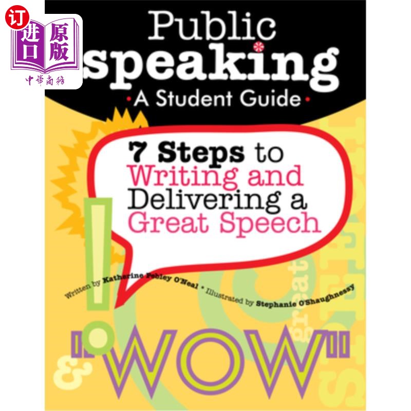 海外直订Public Speaking: 7 Steps to Writing and Delivering a Great Speech (Grades 4-8) 公共演讲：学生写作和演讲指南