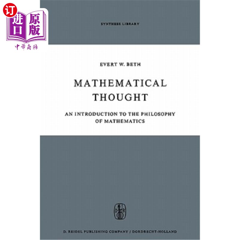 海外直订Mathematical Thought: An Introduction to the Philosophy of Mathematics 数学思想:数学哲学导论