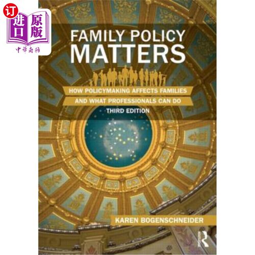 海外直订Family Policy Matters: How Policymaking Affects Families and What Professionals  家庭政策很重要：政策制定如
