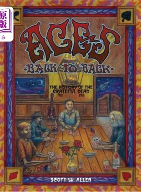 海外直订Aces Back to Back: The History of the Grateful Dead (1965 - 2016) 王牌背靠背:感恩而死的历史(1965 - 2016)