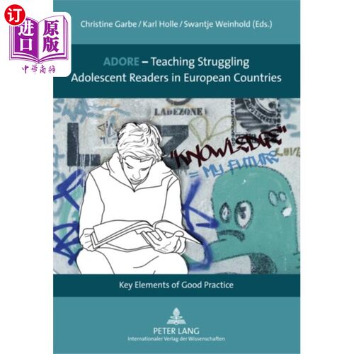 海外直订ADORE - Teaching Struggling Adolescent Readers i... ADORE -在欧洲国家教苦苦挣扎的青少年读者